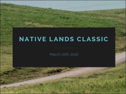 Native Lands Classic
